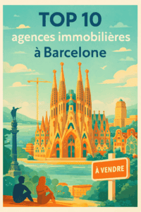 top 10 agences immobilières Barcelone